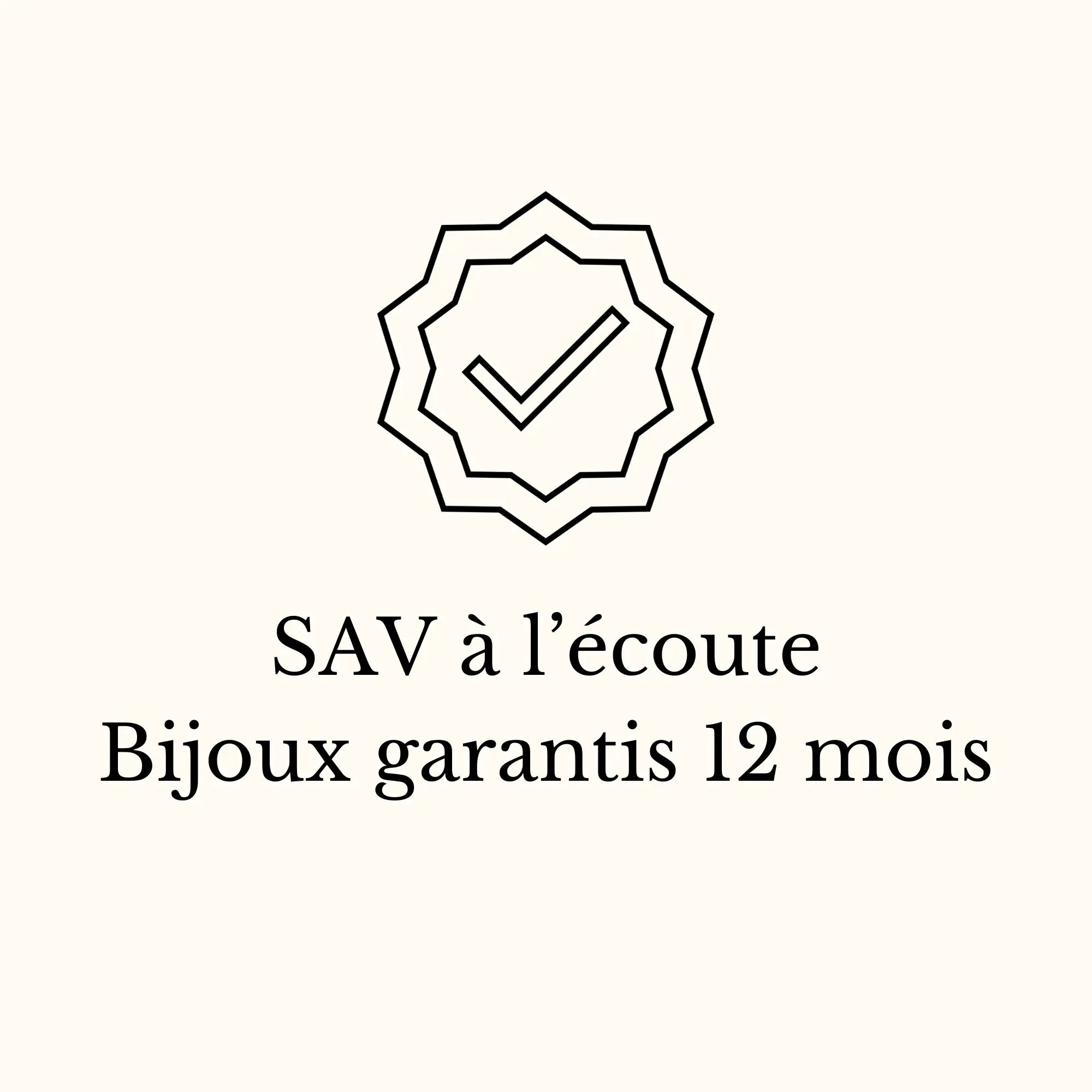 SAV à l'ecoute bijoux garantis un an